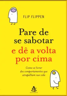 Pare de Se Sabotar e de a Volta Por Cima - Flip Flippen