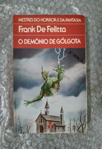 O Demônio de Gólgota - Frank de Felitta