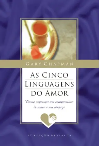 As cinco linguagens do amor - Gary Chapman