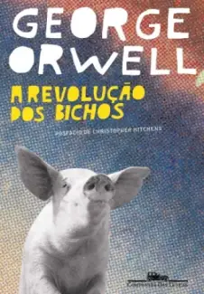 A Revolução dos Bichos - George Orwell