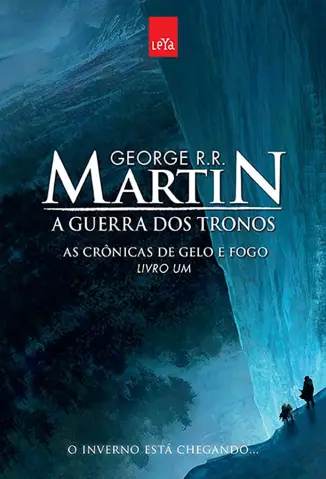 A Guerra dos Tronos - As Cronicas de Gelo e Fogo  Vol. 1 - George R. R. Martin