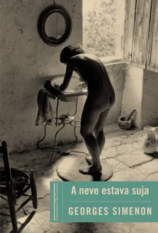 A Neve Estava Suja - Georges Simenon