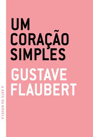 Um Coração Simples - Gustave Flaubert