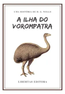 A Ilha do Vorompatra - H.G. Wells