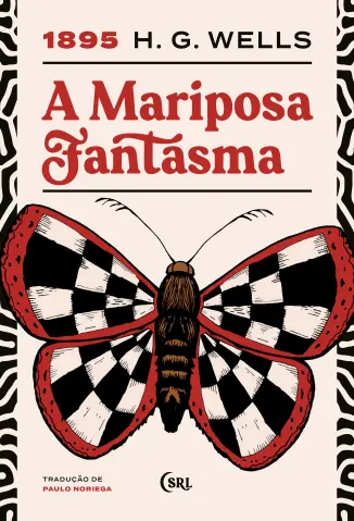 A Mariposa Fantasma - H. G. Wells