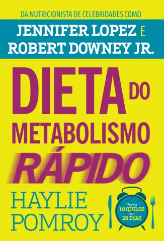 Dieta do Metabolismo Rápido - Haylie Pomroy