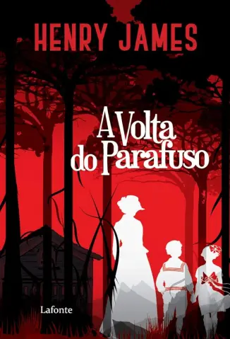 A Outra Volta do Parafuso - Henry James