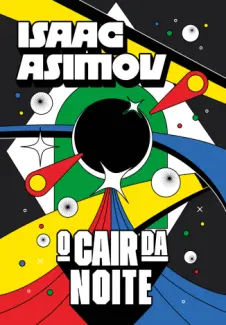 O Cair da Noite - Isaac Asimov