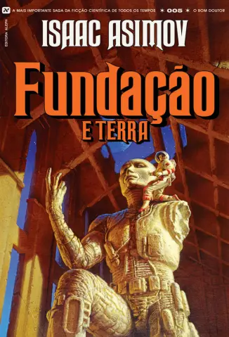 Fundacao e Terra - Isaac Asimov