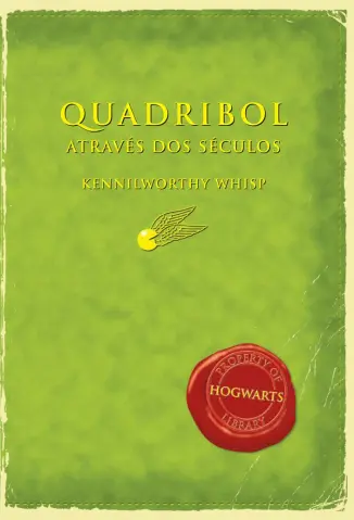 Quadribol Através dos Séculos - J. K. Rowling