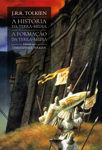 A Formação da Terra-média - A História da Terra-média Vol. 4 - J. R. R. Tolkien