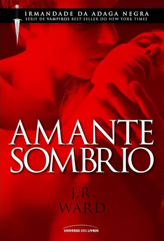 Amante Sombrio - J. R. Ward