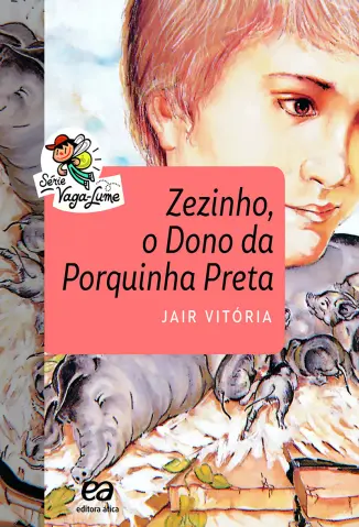 Zezinho, o Dono da Porquinha Preta - Jair Vitória