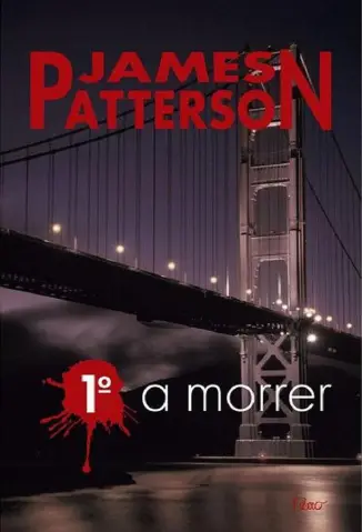 1 A Morrer - Clube das Mulheres Contra o Crime Vol. 1 - James Patterson