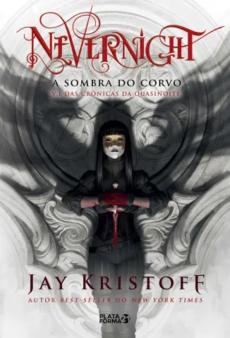 Nevernight: Sombra do Corvo - Crônicas da Quasinoite - Jay Kristoff