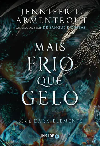 Mais Frio Que Gelo - Dark Elements Vol. 2 - Jennifer L. Armentrout