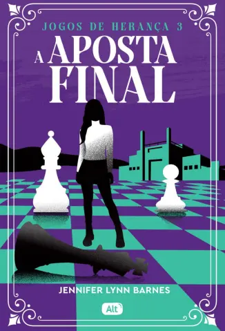 A Aposta Final - Jogos de Herança Vol. 3 - Jennifer Lynn Barnes