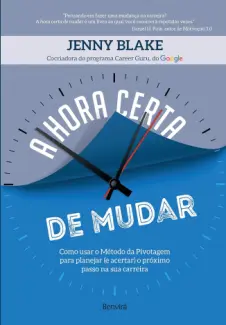 A Hora Certa de Mudar - Jenny Blake