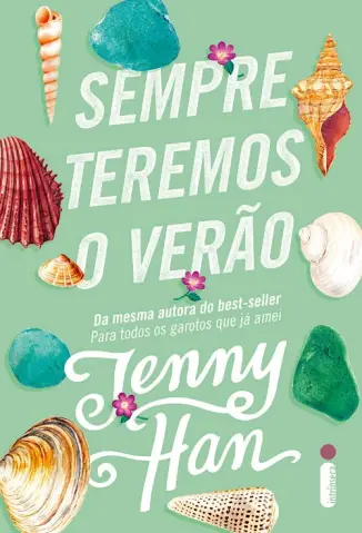 Sempre Teremos o Verão - Trilogia Verão Vol. 3 - Jenny Han