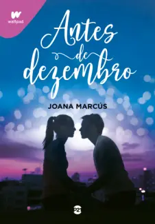 Antes de Dezembro - Joana Marcus