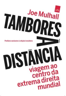 Tambores à Distância - Joe Mulhall