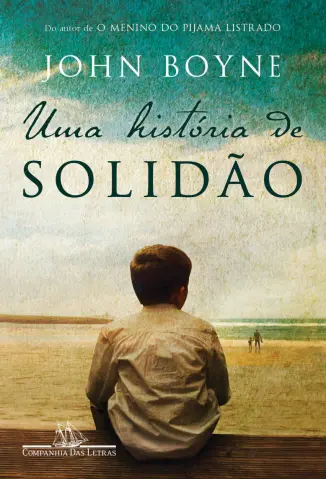 Uma História de Solidão - John Boyne