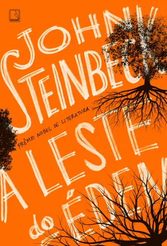 A Leste do Éden - John Steinbeck