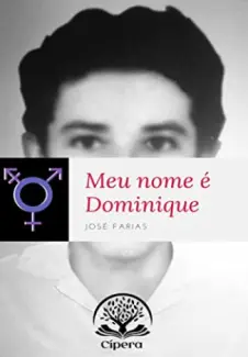 Meu Nome é Dominique - José Farias