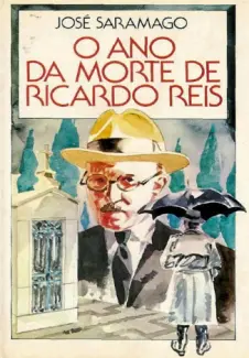 O Ano da Morte de Ricardo Reis - José Saramago