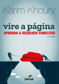 Vire a Página: Aprenda a Resolver Conflitos - Karim Khoury