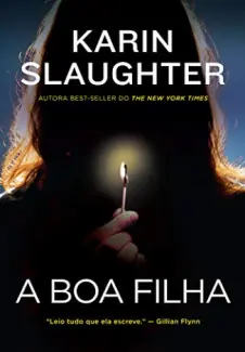 A boa filha - Karin Slaughter