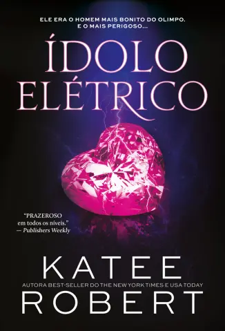 Ídolo Elétrico - Dark Olympus Vol. 2 - Katee Robert