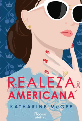 Realeza Americana - Realeza Americana Vol. 1 - Katharine McGee