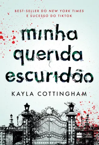 Minha Querida Escuridão - Kayla Cottingham