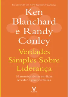 Verdades Simples Sobre Liderança - Ken Blanchard