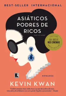 Asiaticos Podres de Ricos - Podres de Ricos Vol. 1 - Kevin Kwan