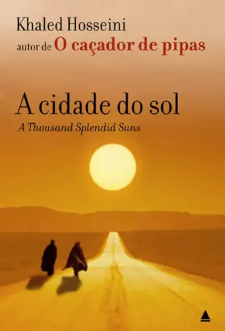 A Cidade do Sol - Khaled Hosseini