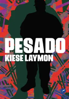 Pesado - Kiese Laymon