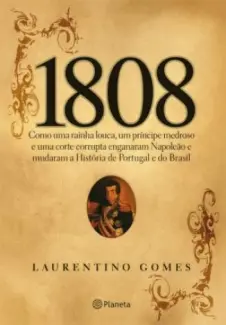 1808 - Laurentino Gomes