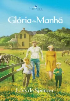 Glória da Manhã - LaVyrle Spencer