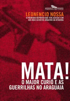 Mata! - Leonencio Nossa