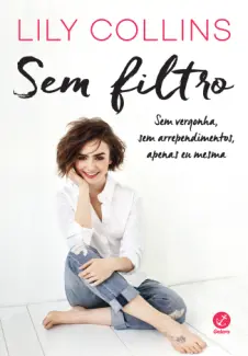 Sem Filtro - Lily Collins