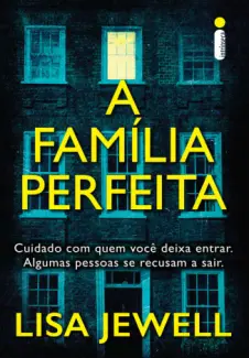 A Família Perfeita - Lisa Jewell