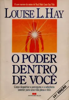 O Poder Dentro de Você - Louise L. Hay