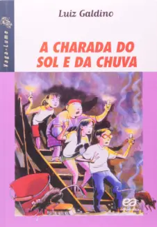 A Charada do sol e da Chuva - Luiz Galdino