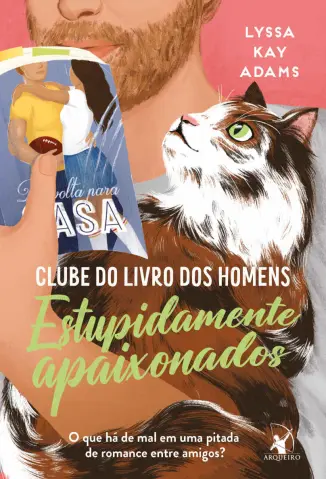 Estupidamente Apaixonados - Clube do Livro dos Homens Vol. 3 - Lyssa Kay Adams