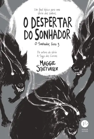 O Despertar do Sonhador - O Sonhador Vol. 3 - Maggie Stiefvater