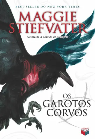 Os Garotos Corvos - Maggie Stiefvater