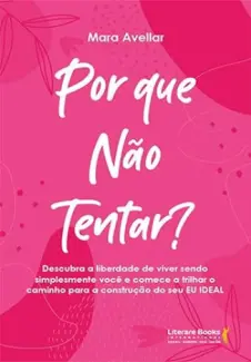 Por que não Tentar? - Mara Avellar