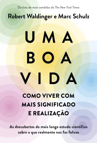 Uma boa vida - Marc Schulz